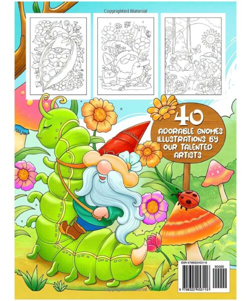 Garden Gnomes: 40 Enchanting Gnome Coloring Pages for Adults with Adorable Illustrations and Fantasy Scenes - Perfect Gift for Stress Relief & Relaxatio (Artist Wisdom Stress Relaxation Series)