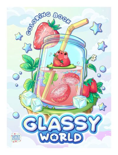 Glassy World Coloring Book: Adorable Wonderlands on Whimsical Glass Designs Featuring Cute Glassy Items, Animals, Foods, and More for Stress Relief & Relaxation